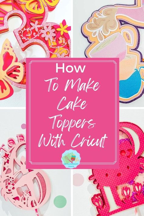 How To Make A Layered Cake Topper With Cricut? ⋆ Extraordinary Chaos Diy Cake Topper Printable, Layered Cake Topper, Diy Cake Topper Birthday, Cricut Cake, 3d Templates, Cricut Birthday, 3d Cake Toppers, Svg Templates, Cake Topper Tutorial