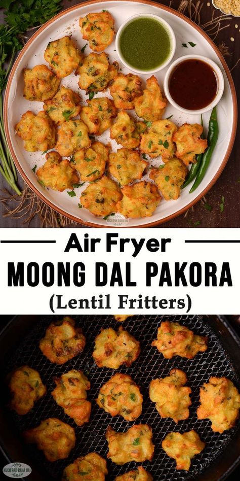 Moong Dal Pakora in Air Fryer (Lentil Fritters) Indian Accompaniments, Gluten Free Fritters, Moong Dal Pakora, Fritters Air Fryer, Stocking Shelves, Lentil Fritters, Modern Cooking, Green Gram, Air Fryer Recipes Vegetarian