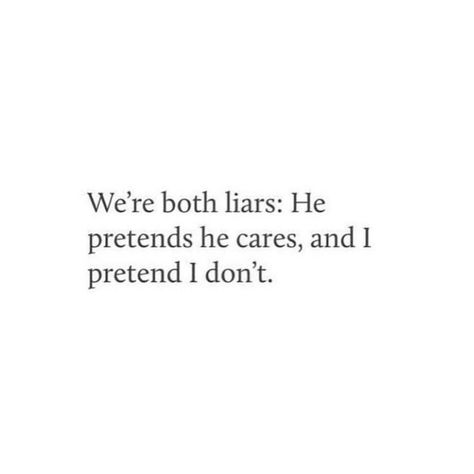 Pretending To Care Quotes, He Never Cared Quotes, He Dont Care Quotes, I Dont Care Quotes, Care Quotes, Follow My Instagram, Poem Quotes, Deep Dish, Crush Quotes