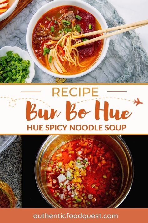 Bun Bo Hue by Authentic Food Quest Bun Bo Hue Recipe, Spicy Noodle Soup, Bun Bo Hue, Spicy Noodle, Homemade Chinese Food, Beef And Pork, Brisket Chili, Spicy Noodles, Authentic Recipes