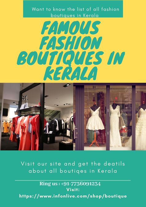 Explore the list of Famous Fashion Boutiques in Kerala with Details. Search the Designer boutiques near your location. You can check the entire list of all boutiques in your location by searching the Best Boutiques in Kerala. You can check the boutiques with offers, new arrival and so on in just one site. Save your time by using infonlive. Boutique Names, Famous Fashion, Famous Designers, Boutique Shop, Signature Design, The List, Kerala, Traditional Style, Fashion Boutique