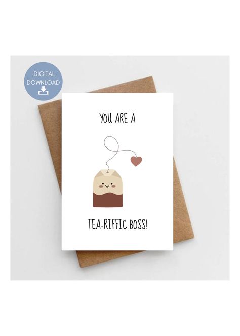 Thank You Boss Card, Encouragement Puns, Thank You Puns, Fathers Day Puns, Father's Day Drawings, Student Appreciation, Bosses Day Cards, Pun Cards, Tea Puns