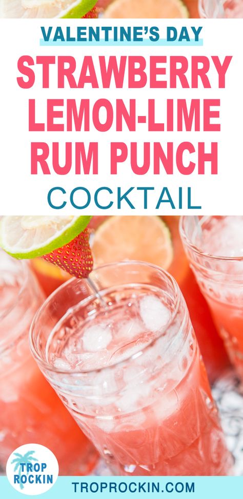 Strawberry Lemon-Lime Rum Punch drink recipe is just right for Valentine's Day! Refreshing Tropical Drink, Alcoholic drinks, party drinks, perfect for a crowd. Alcoholic Drinks Party, Rum Punch Drink, Cocktail Strawberry, Rum Punch Cocktail, Rum Punch Recipe, Party Drink Ideas, Punch Drink, Fruity Alcohol Drinks, Strawberry Limeade