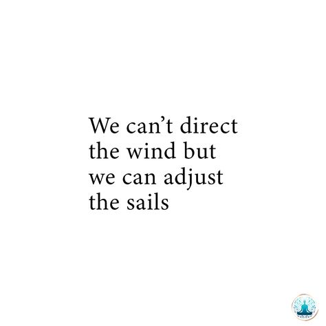 We can't control everything life, but we can make our own adjustments. Being happy isn't about being powerful enough to control everything that happens to you, it's about taking what life gives you and going the direction you want to go in anyway. Life Is All About Adjustments, Life Adjustments Quotes, You Cant Control The Wind, Being Happy, Super Secret, I Am The One, Summer 24, What Is Life About, Life Lessons