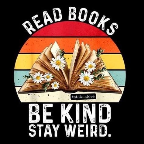 Tea Reading, Reading Humor, Book Tshirts, Stay Weird, Reading Book, Coffee And Books, Reading Books, Kids Reading, Book Humor