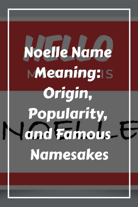 If you’re looking for a name that’s both elegant and meaningful, Noelle is a great choice. This name has a rich history that spans multiple cultures and time Julian Name, Layla Name, Regal Names, Middle Names For Girls, Roman Names, Unisex Name, Beautiful Name, Name Origins, Meaningful Names