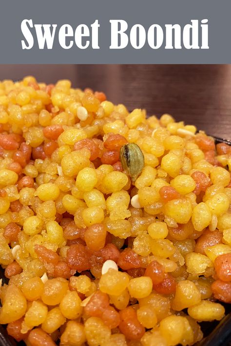 Sweet boondi is a super easy and quick make Indian dessert. Bengali Sweets, Indian Dessert, Recipe Sweet, Gram Flour, Indian Desserts, Chana Masala, Indian Food Recipes, Diwali, Super Easy