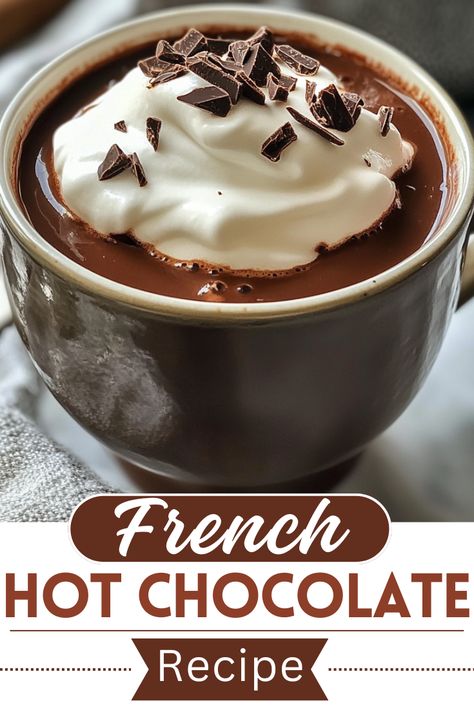 Easy Side Dish Recipes: French Hot Chocolate Recipe French Drinking Chocolate, French Sipping Chocolate, How To Make Best Hot Chocolate, Bob Evans Hot Chocolate Recipe, Thick Hot Chocolate Recipes Homemade, Homemade Dark Chocolate Hot Cocoa, Decadent Hot Chocolate, Paris Hot Chocolate Recipe, French Hot Cocoa