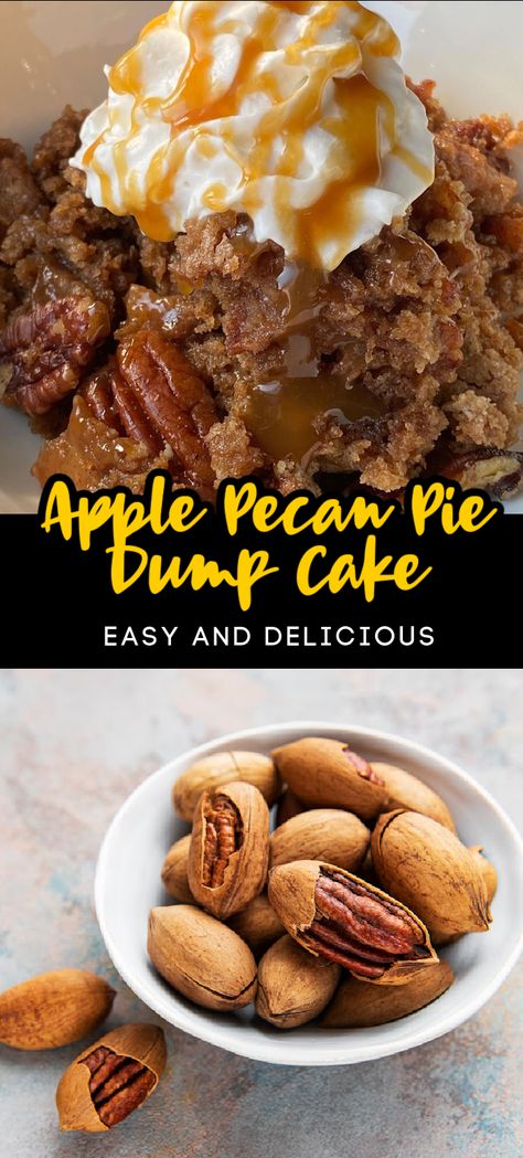 Pecan Pie Dump Cake, Pecan Cobbler Dump Cake, Pecan Pie Cake Recipe, Apple Pecan Pie, Easy Dump Cake Recipe, Pecan Pie Cake, Pecan Cobbler, Caramel Apples Easy, Dump Cake Pumpkin