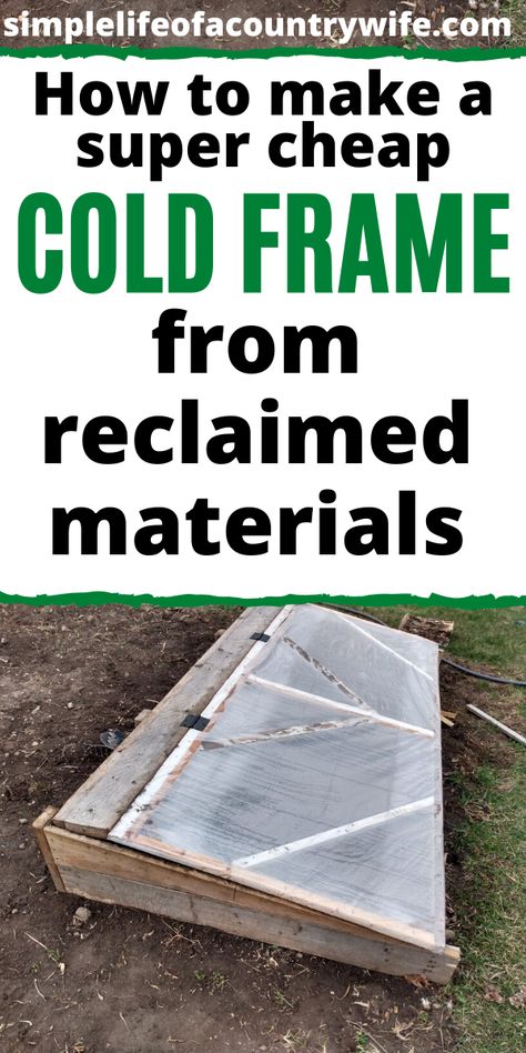 Build a cold frame from salvaged or reclaimed materials so you can extend your gardening season.  Grow vegetables sooner than usual with a diy cold frame. Cold Box Diy, Cold Frames Diy, Diy Cold Frame Simple, Easy Cold Frame Diy, Garden Cold Frame Diy, Diy Cold Frame Greenhouse, Cold Frame Ideas, Build A Cold Frame, Diy Cold Frame