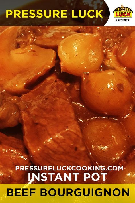 Instant Pot Beef Bourguignon, Flavorful Beef Stew, Instant Pot Sous Vide, Beef Bourguignon Recipe, Best Pressure Cooker Recipes, Pressure Luck, Multi Cooker Recipes, Best Pressure Cooker, Pearl Onions