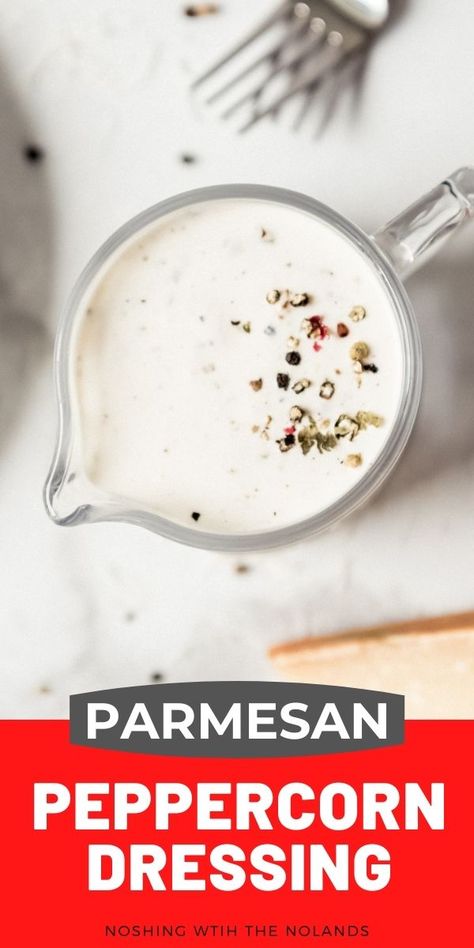 Parmesan Peppercorn Dressing, Peppercorn Ranch Dressing, Peppercorn Dressing, Creamy Salad, Creamy Salad Dressing, Salad Dressing Recipe, Homemade Condiments, Salad Dressing Recipes Homemade, Creamy Parmesan