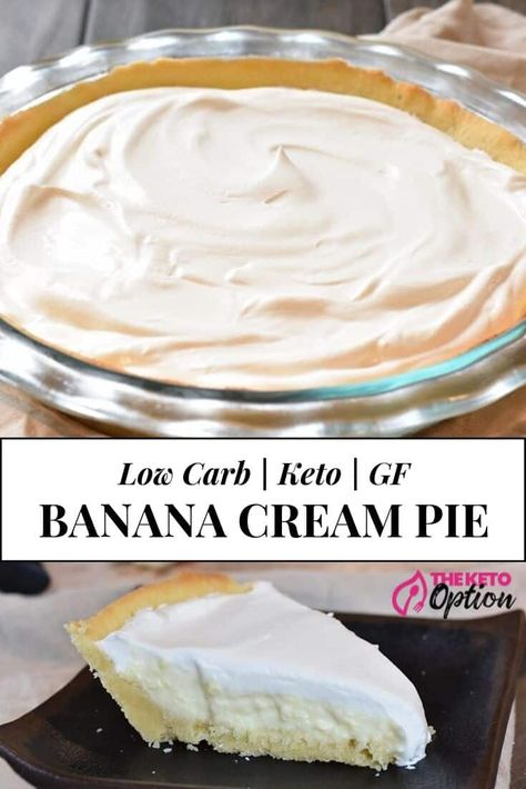 Low Carb Banana Cream Pie, Keto Banana Cream Pie, Low Carb Banana, Cheesecake Banana, Keto Pie, Keto Banana, Low Carb Desserts Easy, Recipes Banana, Pudding Cheesecake