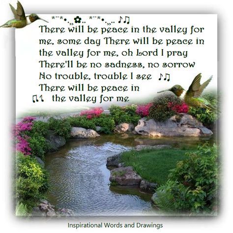 There will be Peace in the valley.... by Elvis Presley Peace In The Valley, I Pray, Elvis Presley, The Valley, Inspirational Words, Tattoos