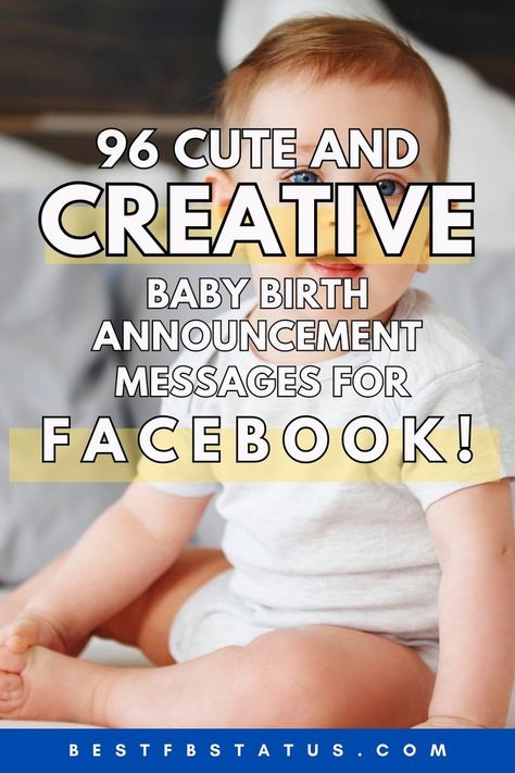 Pinterest image saying "96 Cute and Creative Baby Birth Announcement Messages for Facebook!". Status For Facebook, Baby Announcement Ideas, Best Status, Announcement Ideas, Baby Birth Announcement, Facebook Status, Baby Birth, Baby Announcement, Birth Announcement