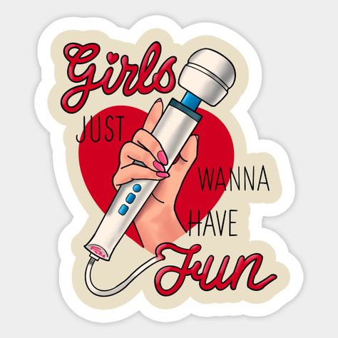 Girls Just Wanna Have Fun - Woman - Aufkleber | TeePublic DE Girls Just Want To Have Fun, Girls Just Wanna Have Fun Aesthetic, Low Key Photo, Inappropriate Quote, Adult Stickers, Funny Logo, American Girl Doll Furniture, Girls Just Wanna Have Fun, Dark Red Wallpaper