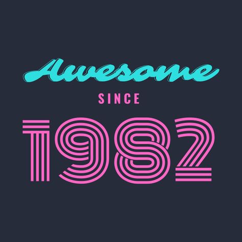 1983 Birthday, Kurung Moden, Vintage Graphic Design, Old T Shirts, Vintage Graphics, 40th Birthday, Free Svg, Cool Wallpaper, Wallpaper Quotes