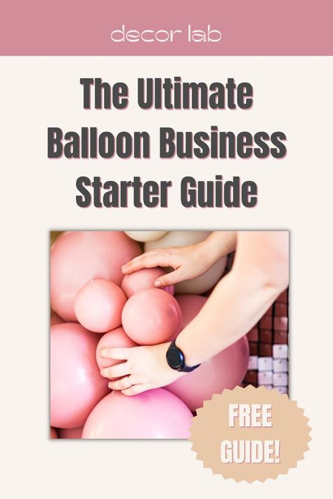 Get this free guide when you enter your name and email. Learn the three major things you need to consider when starting a balloon business: you niche, your inventory, and your business structure. Balloon Business, Business Structure, Birthday Balloon Decorations, Work From Home Opportunities, Free Guide, Business Names, Balloon Decorations, Starting A Business, Party Planning