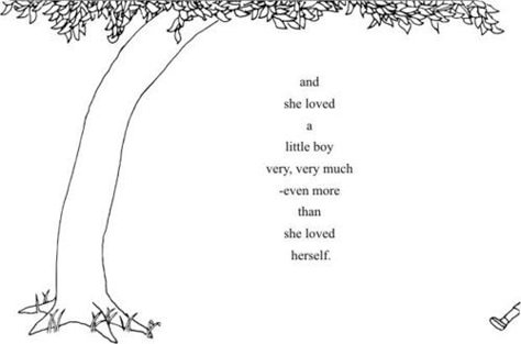 And she loved a little boy very, very much- even more than she loved herself. - Shel Silverstein, The Giving Tree Giving Tree Quotes, Scrapbooking Quotes, Tree Quotes, Giving Tree, The Giving Tree, Shel Silverstein, Son Quotes, I Love My Son, Childhood Books