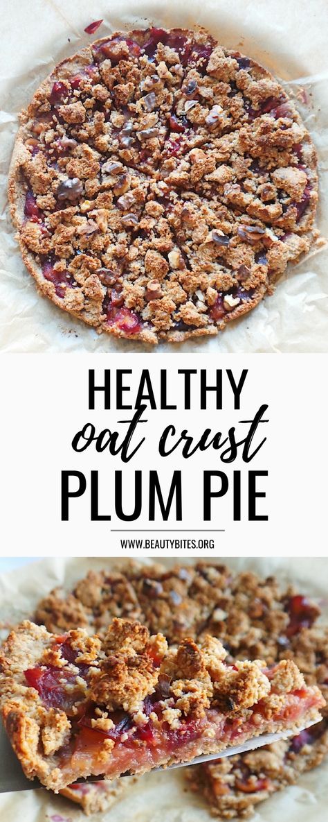 healthy plum crumble pie that is vegan, flourless and refined sugar-free! This is good to satisfy a sweet craving, but also a great vegan meal prep breakfast recipe | www.beautybites.org Plum Recipes Healthy, Plum Recipe, Plum Dessert, Plum Crumble, Plum Pie, Crumble Pie, Plum Recipes, Prep Breakfast, Oat Crumble