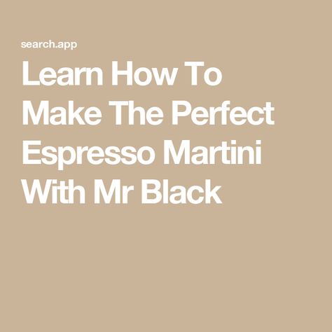 Learn How To Make The Perfect Espresso Martini With Mr Black Strong Cocktails, Ketel One Vodka, Coffee Ice Cubes, Ketel One, Popular Cocktails, Coffee Aroma, Coffee Liqueur, Coffee Roastery, Premium Vodka