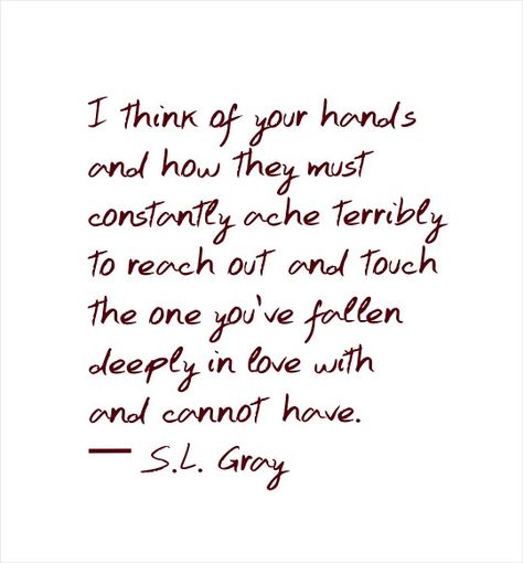 Unreturned love. S.L Gray. So...when do I stop loving him anyways? Unreturned Love Quotes, Unreturned Love, I Think I Love Him, Loving Him, Love S, Love Deeply, I Think Of You, Words To Describe, I Can Tell