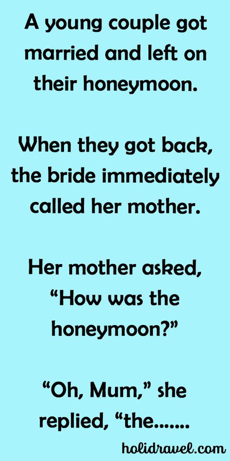 A Young Couple Got Married. – Wedding Jokes Funny, Marriage Jokes Married Life, Happily Married Quotes, Good Jokes For Adults, Funny Marriage Quotes, Jokes About Love, Funny Women Jokes, Young Marriage, Married Quotes