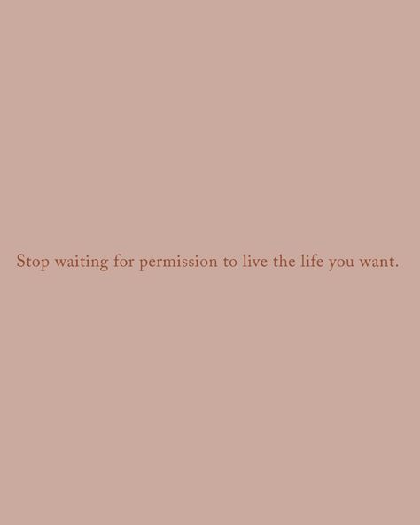 Stop waiting for permission to live the life you want. 🙅🏼‍♀️ You don’t need anyone’s approval to pursue your dreams or to create a life that feels authentic to you. You might be waiting for someone to tell you it’s okay, that you're good enough, ready enough, or deserving enough. But the truth is, you’ve always had the power to begin. Every dream, goal, or passion you have is valid simply because it’s yours. Waiting for someone to give you the green light only keeps you stuck in the same pl... Pursue Your Dreams, Stop Waiting, Waiting For Someone, Good Enough, Green Light, The Truth, Want You, To Tell, Dreaming Of You