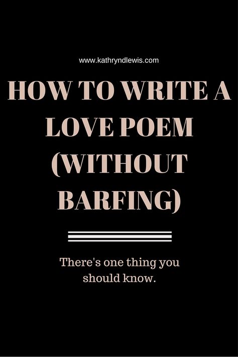 As Plato said, at the touch of love, everyone becomes a poet. And I have one piece of poetry-writing advice that will save you a headache. | Click to read now, or re-pin to save for later! http://www.kathryndlewis.com/blog/how-to-write-a-love-poem-without-barfing Expository Essay Topics, Poem Writing Prompts, Romance Poems, Poem Template, Poetry Prompts, Expository Essay, Poetry Ideas, Romantic Poems, Teaching Poetry