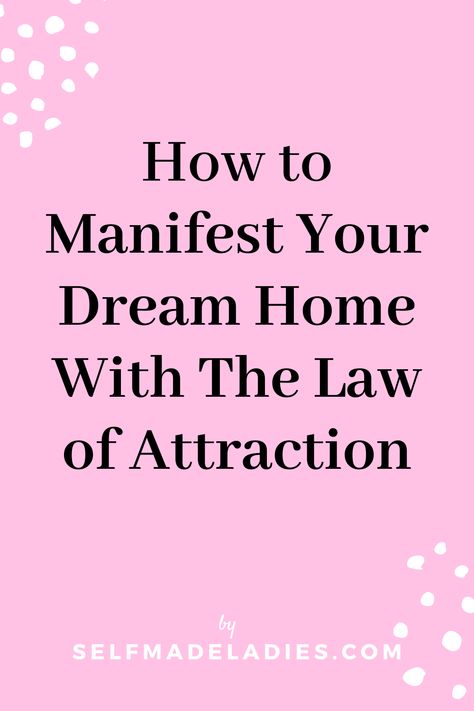 How To Manifest Your Dream House, How To Manifest A New House, Manifestation For New Home, How To Manifest A House, Manifest A New Home, Manifesting Dream House, Manifesting A Home, Manifesting New Home, Dream Home Manifestation