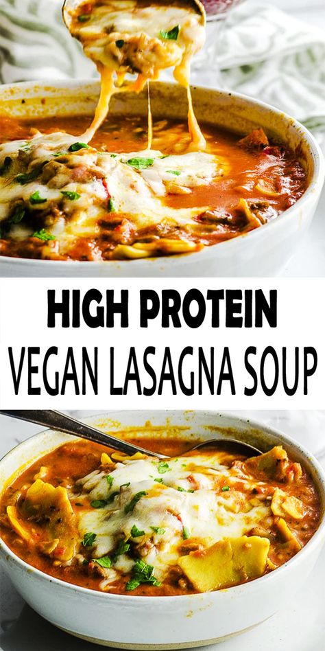 Vegan Lasagna Soup, Lasagna Soup Recipe, Vegan Lasagna, Vegan Soup Recipes, High Protein Vegan, Lasagna Soup, Tasty Vegetarian Recipes, Vegan Soups, Bowl Recipe