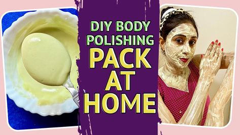 Body Polishing At Home Diy, Skin Polishing At Home, Face Ubtan Homemade, Pakistani Skin Care Products, Body Polishing At Home, Pakistani Skin Care Tips, Summer Skin Care Routine, Skin Care Hacks, Body Polishing