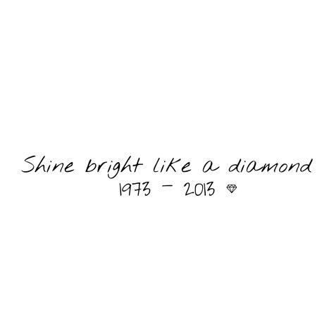 Shine Bright Like A Diamond Tattoo, Eras Tattoo, Sky Tattoos, Diamond Tattoo, Diamond Tattoos, Diamonds In The Sky, Shine Bright Like A Diamond, Shine Bright, Tattoos