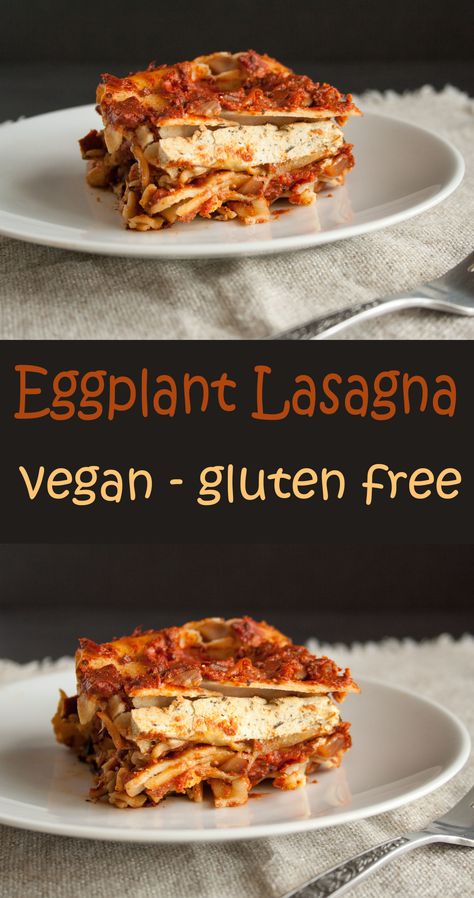 Eggplant Lasagna (vegan, gluten free) - This indulgent vegan lasagna has a homemade tomato sauce with red pepper, homemade tofu ricotta, and grilled eggplant. #veganlasagna #eggplantlasagna Vegan Eggplant Lasagna, Vegan Eggplant Recipes, Lasagna Vegan, Veggie Noodles Recipes, Tofu Ricotta, Homemade Tofu, Vegan Eggplant, Eggplant Lasagna, Vegan Lasagna