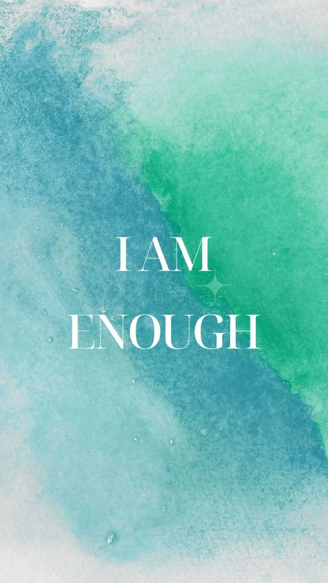 I’m Enough, I Am Enough Quotes Wallpaper, Flexible Quotes, I Am Enough Quotes, Faith Wallpaper, Enough Quotes, Kingdom Business, I Am Quotes, Action Board