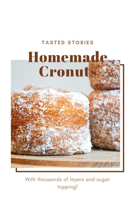 Layered Donut Recipe, Homemade Cronuts Recipe, Easy Cronuts Recipe, Cronut Recipe Puff Pastry, Croissant Doughnut Recipe, Croughnuts Recipe, French Donuts Recipe, Parlor Donuts Recipe, Cronut Recipe From Scratch