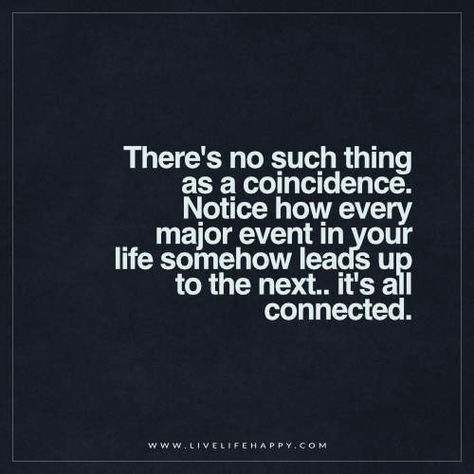 There’s No Such Thing as a Coincidence                                                                                                                                                                                 More Live Life Happy, This Is Us Quotes, Quotable Quotes, Rumi, Life I, Change Your Life, True Words, Note To Self, Meaningful Quotes