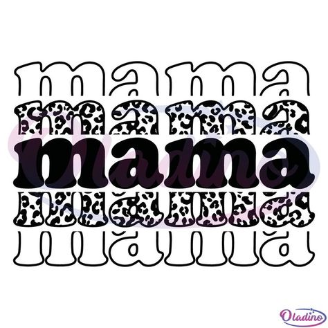 Get Leopard Mama SVG Free Download Now Soccer Mom Quotes, Mama Svg Free, Leopard Svg, Cricut Decals, Circuit Crafts, Mothers Day Svg, Mama Svg, Sky Design, Funny Mothers Day