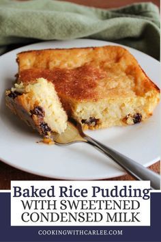 Old Fashioned Baked Rice Pudding, Rice Pudding Recipe With Condensed Milk, Rice Pudding With Condensed Milk, Baked Rice Pudding Recipe, Pudding With Condensed Milk, Best Rice Pudding Recipe, Cookie Recipes Thanksgiving, Easy Rice Pudding, Old Fashioned Rice Pudding