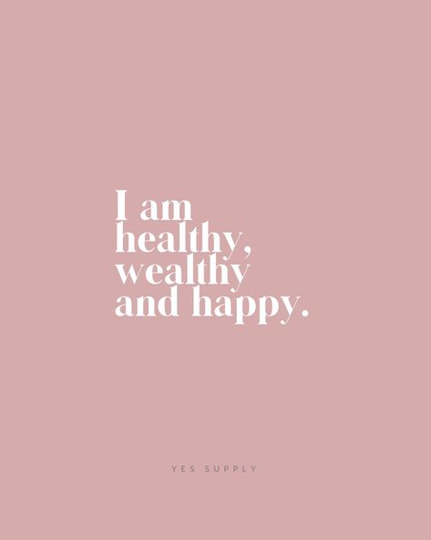 I am healthy wealthy and happy Rich Parents Aesthetic, Wealthy Affirmations, Parents Aesthetic, Rich Parents, I Am Healthy, Health Is Wealth Quotes, Wealth Quotes, Spirituality Affirmations, Healthy Wealthy