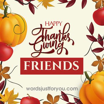 100 x Happy Thanksgiving Cards and Quotes for Family & Friends - 5552 | Words Just for You! - Free Downloads and Free Sharing Free Thanksgiving Cards, Happy Thanksgiving Canada, Happy Thanksgiving Friends, Happy Thanksgiving Cards, Family Sayings, Quotes For Family, Thanksgiving Mom, Thanksgiving Messages, Thanksgiving Eve