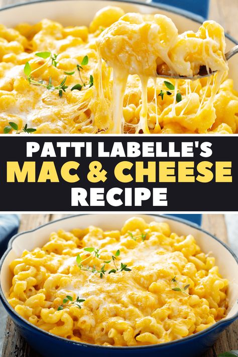 Patti Labelle Recipes, Good Macaroni And Cheese Recipe, Mac And Cheese Recipe Soul Food, Macaroni Recipe, Best Mac N Cheese Recipe, Baked Mac And Cheese Recipe, Best Macaroni And Cheese, Patti Labelle, Macaroni Cheese Recipes