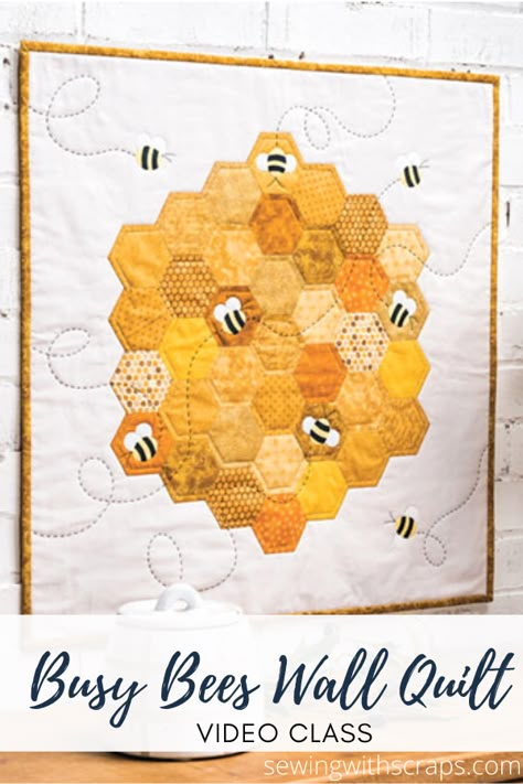 Sewing With Scraps, Hexie Quilt, English Paper Piecing Quilts, Spring Quilts, Bee Wall, Miniature Quilts, Busy Bees, Hexagon Quilt, Paper Piecing Quilts