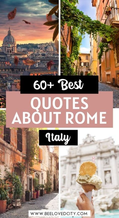 Rome Quotes Travel, Rome Quotes, Where To Eat In Rome, Rome Streets, Quotes For Instagram Captions, Visit Rome, Hbd Quotes, Rome Itinerary, Things To Do In Rome