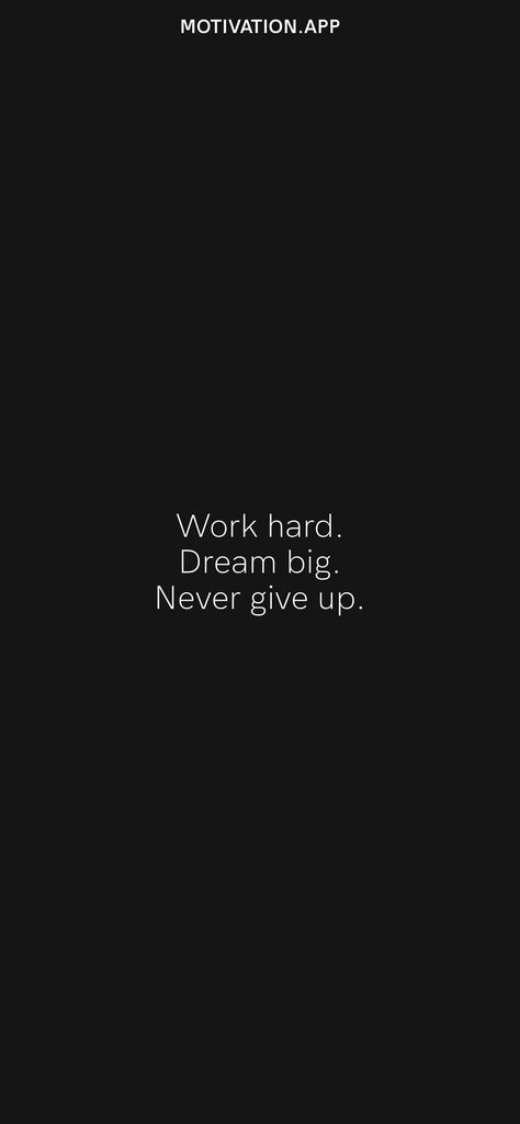 Time To Work Wallpaper, Don’t Give Up Wallpaper, Hard Work Wallpaper, Never Give Up Wallpapers, Work Hard Wallpaper, Dream Big Quotes Motivation, Work Hard Dream Big, Qatar Travel, Dream Big Quotes