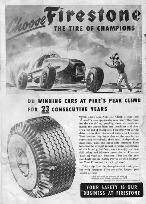 Tyre Ads, Tools Advertising, Pikes Peak Hill Climb, Hill Climb Racing, Firestone Tires, Vintage Garage, Pikes Peak, Hill Climb, Car Stuff