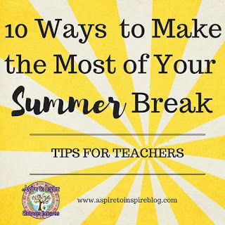 10 Ways to Make the Most of Your Summer Break - Tips For Teachers Summer Break For Teachers, Teacher Summer Schedule, Summer Literacy Activities, Productive Summer, Teacher Tired, Tips For Teachers, Summer To Do List, Teacher Problems, Teacher Summer