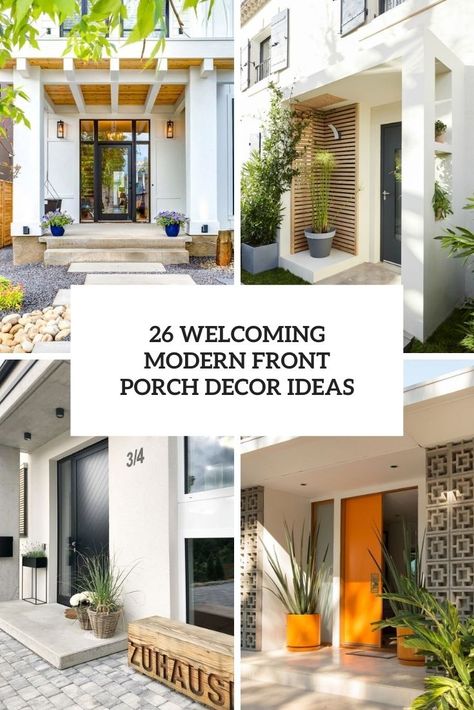 welcoming modern front porch decor ideas cover Contemporary Front Porch Ideas, Modern Front Patio Design, Minimalist Porch Ideas, Minimalist Front Porch Decor, Modern Porch Decorating Ideas, Modern Exterior Entryway, Modern Porch Ideas Entrance, Mid Century Modern Front Porch, Kids Decoration Ideas