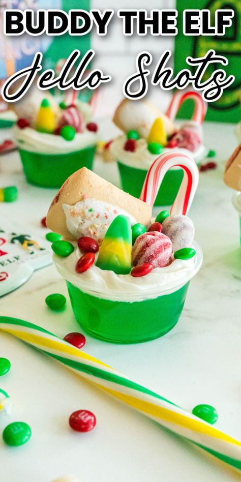 buddy the elf jello shots on table Elf Drinks Alcohol, Elf Themed Drinks, Elf Movie Charcuterie Board, Elf Themed Appetizers, Elf The Movie Food Ideas, Buddy The Elf Drink, Christmas Themed Food Holiday Parties, Buddy The Elf Dessert, Elf The Movie Party