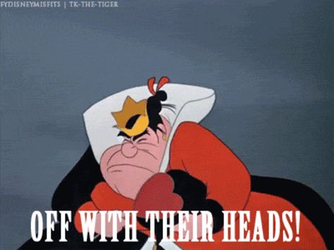 Off with their heads | Alice in Wonderland | Know Your Meme Disney Comebacks, Cat Mad, Off With Their Heads, Crazy Hat, Bad Temper, Disney Queens, Cute Asian Fashion, Disney Villain, Mad Hatters